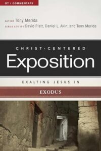 Exalting Jesus in Exodus Commentary